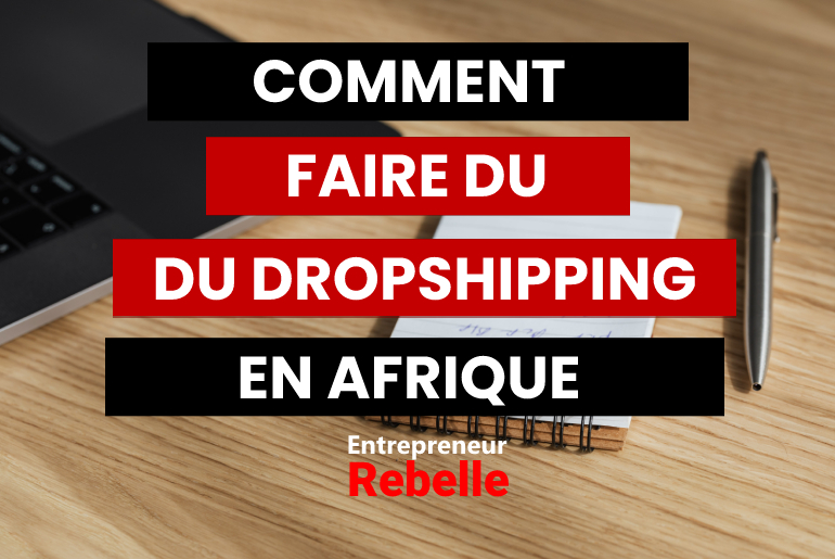 comment faire du dropshipping en afrique