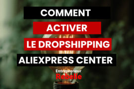 comment activer le dropshipping aliexpress center