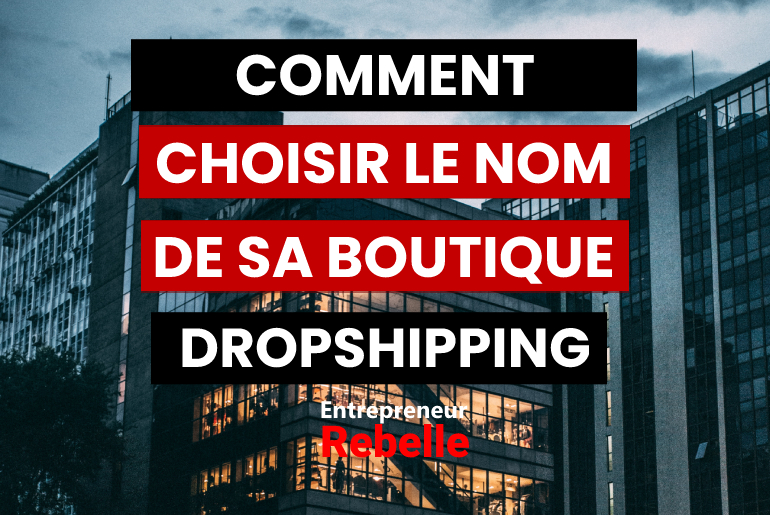 choisir un nom pour sa boutique, nommer sa boutique, choisir le nom de sa boutique, comment choisir le nom de sa boutique en ligne, choisir un nom de boutique en ligne comment choisir un nom pour sa boutique, quel nom choisir pour sa boutique en ligne