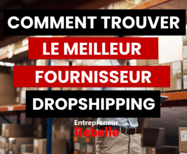 Meilleur Fournisseur Dropshipping; comment trouver des fournisseurs dropshipping; comment trouver un bon fournisseur en dropshipping; comment trouver un fournisseur dropshipping; Comment Trouver le Meilleur Fournisseur Dropshipping