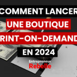 Comment lancer une boutique de Print-on-demand en 2024